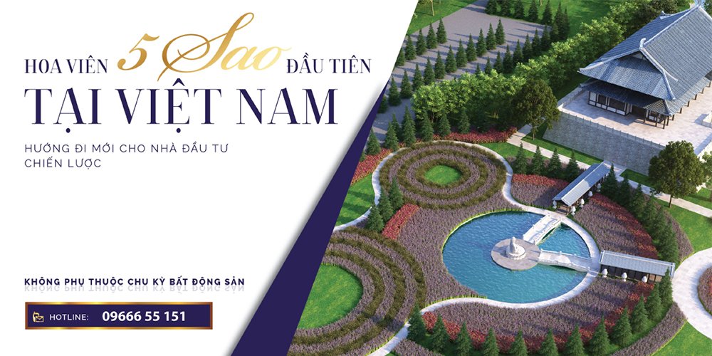 Dự án Hoa Viên 5 sao đầu tiên tại Việt Nam