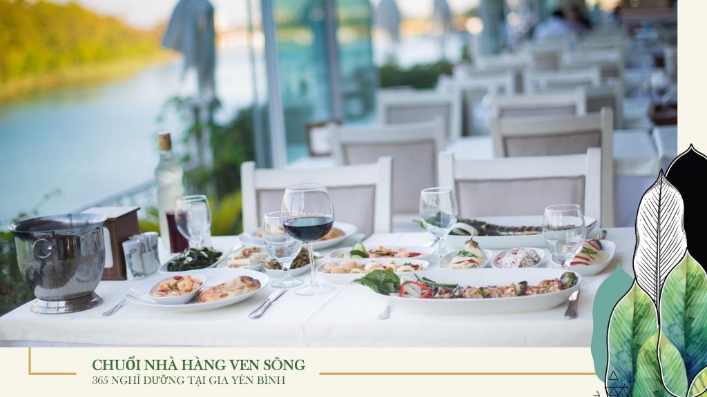 Chuỗi nhà hàng ven sông, 365 ngày nghĩ dưỡng tại gia an bình